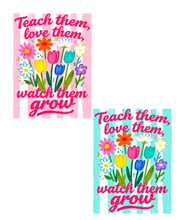 Load image into Gallery viewer, Teach Them, Love them Teacher Tee
