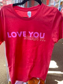 Love You Mean it